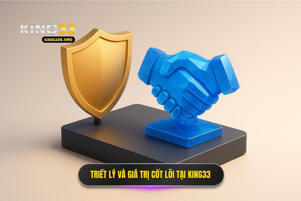 1.triết Lý Kinh Doanh Và Giá Trị Cốt Lõi Tại Casino King33